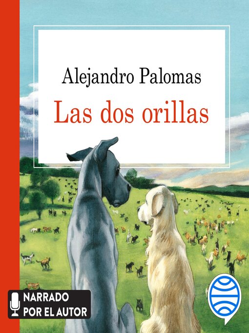 Title details for Las dos orillas by Alejandro Palomas - Available